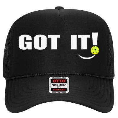 Got It Oops Yours Funny Pickleball Lovers High Crown Mesh Back Trucker Hat