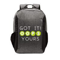 Got It Oops Yours Funny Gift Funny Pickleball Lovers Sarcastic Gift Vector Backpack