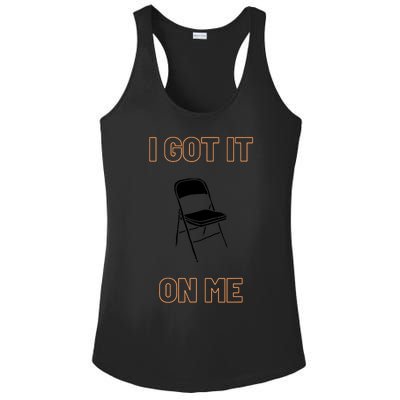 Got It On Me Folding Chair Ladies PosiCharge Competitor Racerback Tank