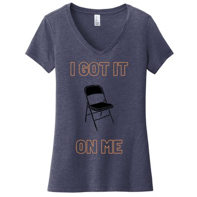 Got It On Me Folding Chair Women's V-Neck T-Shirt