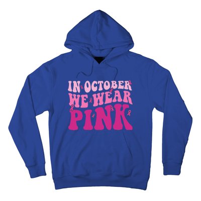 Groovy In October We Wear Pink Breast Cancer Hoodie