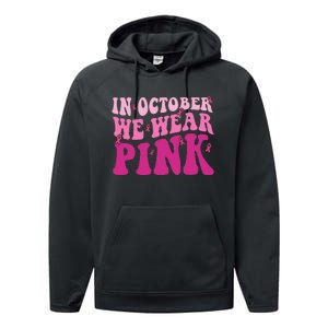 Groovy In October We Wear P.I.N.K Breast Cancer Performance Fleece Hoodie