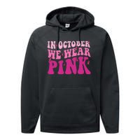 Groovy In October We Wear P.I.N.K Breast Cancer Performance Fleece Hoodie