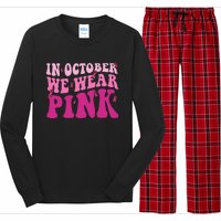 Groovy In October We Wear P.I.N.K Breast Cancer Long Sleeve Pajama Set