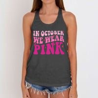 Groovy In October We Wear P.I.N.K Breast Cancer Women's Knotted Racerback Tank