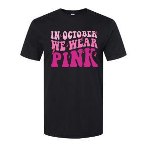 Groovy In October We Wear P.I.N.K Breast Cancer Softstyle CVC T-Shirt