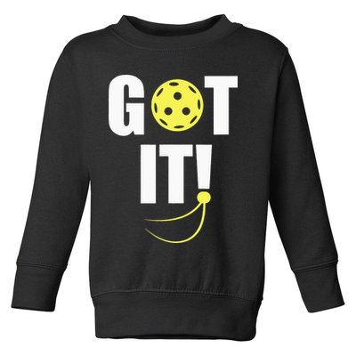 GOT IT! Wo Pickleball Toddler Sweatshirt