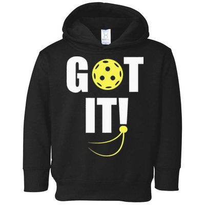 GOT IT! Wo Pickleball Toddler Hoodie
