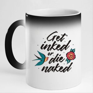 Get Inked Or Die Naked Tattoo 11oz Black Color Changing Mug