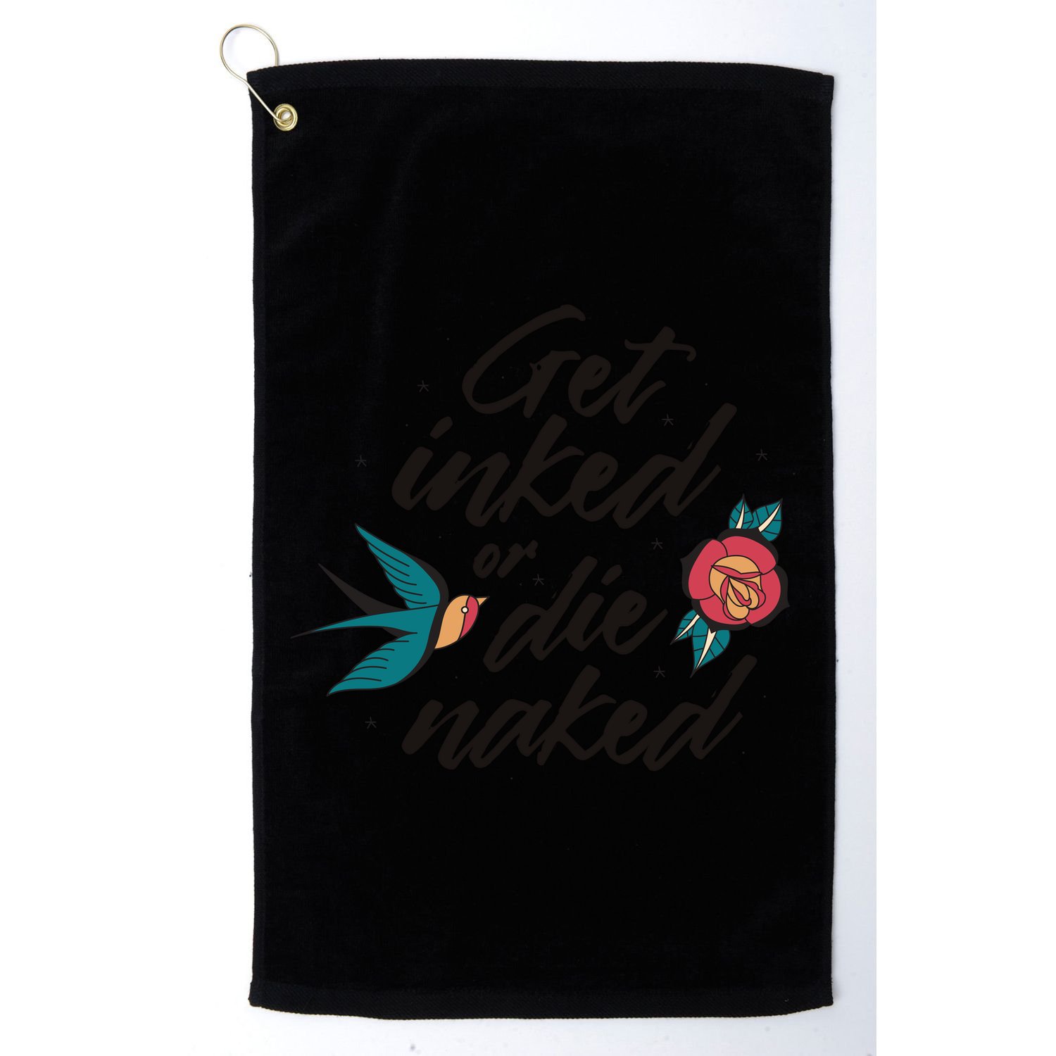 Get Inked Or Die Naked Tattoo Golf Towel