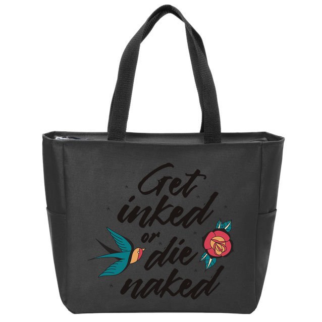 Get Inked Or Die Naked Tattoo Zip Tote Bag
