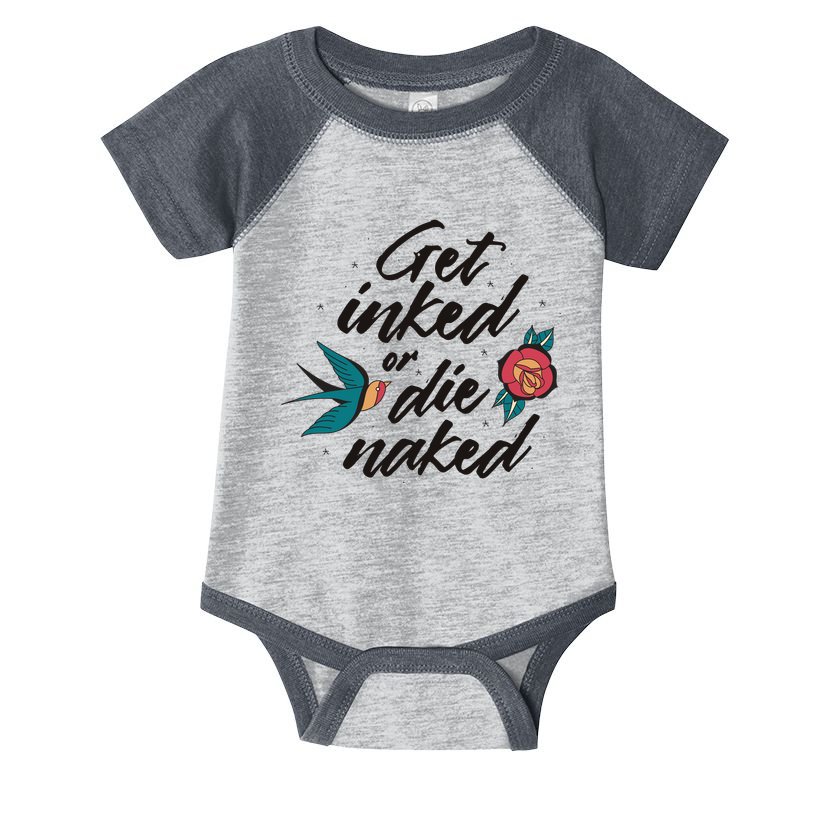 Get Inked Or Die Naked Tattoo Infant Baby Jersey Bodysuit
