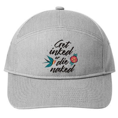 Get Inked Or Die Naked Tattoo 7-Panel Snapback Hat