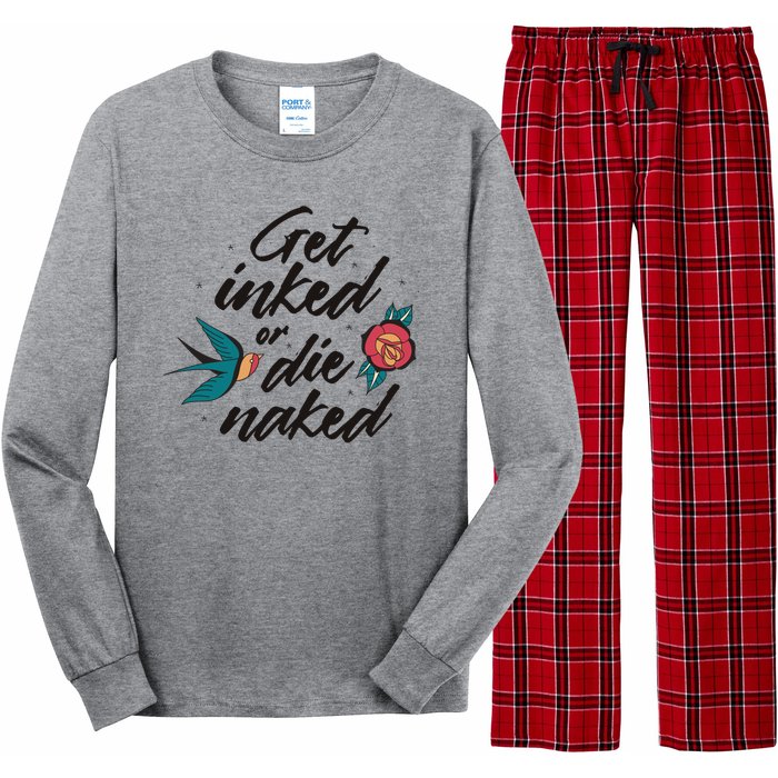 Get Inked Or Die Naked Tattoo Long Sleeve Pajama Set