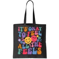 Groovy ItS Ok To Feel All The Feels Emotions Mental Health Tote Bag