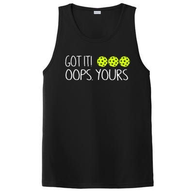 Got It Oops Yours Funny Pickleball Lovers Tank Top.Png PosiCharge Competitor Tank