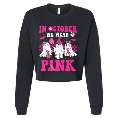 Groovy In October Wear Pink Breast Cancer Warrior Ghost Cropped Pullover Crew