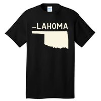 Gotfunny IM Oklahoma Tall T-Shirt