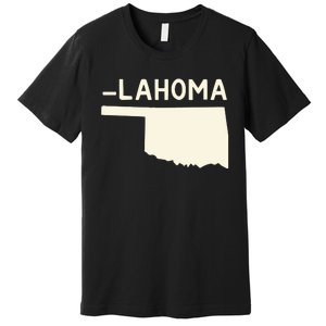 Gotfunny IM Oklahoma Premium T-Shirt