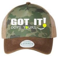 Got It Oops Yours Funny Pickleball Lovers Legacy Tie Dye Trucker Hat