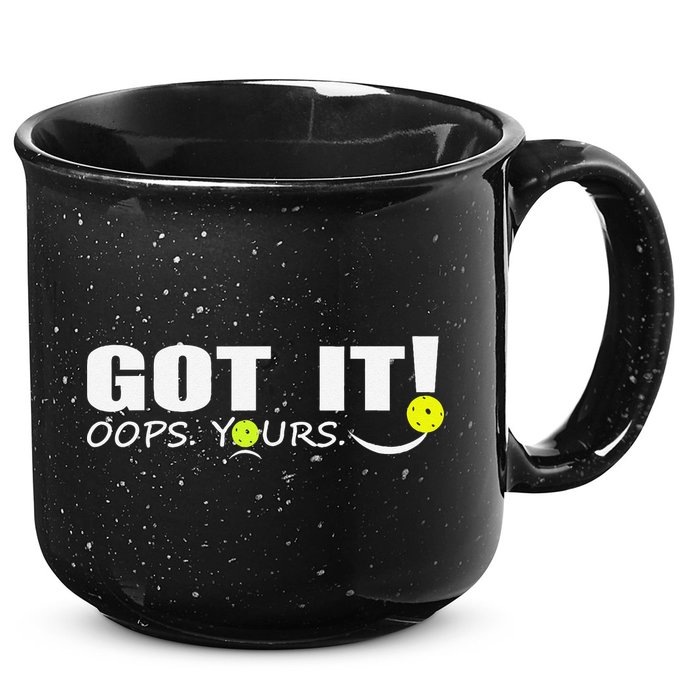 Got It Oops Yours Funny Pickleball Lovers 15oz Campfire Ceramic Mug