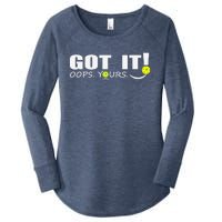 Got It Oops Yours Funny Pickleball Lovers Women's Perfect Tri Tunic Long Sleeve Shirt