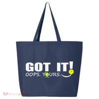 Got It Oops Yours Funny Pickleball Lovers 25L Jumbo Tote