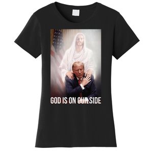 God Is On Our Side President Trump Photo After The Shooting Women's T-Shirt