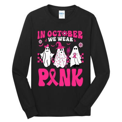 Groovy In October We Wear Pink Ghost Halloween Breast Cancer Tall Long Sleeve T-Shirt