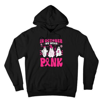 Groovy In October We Wear Pink Ghost Halloween Breast Cancer Tall Hoodie