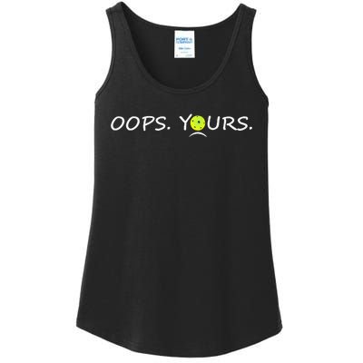 Got It Oops Yours Funny Pickleball Lovers (Front And Back) Ladies Essential Tank