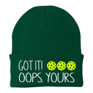 Got It Oops Yours Pickleball Lovers Knit Cap Winter Beanie