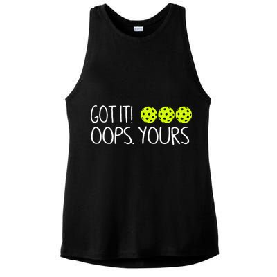 Got It Oops Yours Pickleball Lovers Ladies PosiCharge Tri-Blend Wicking Tank