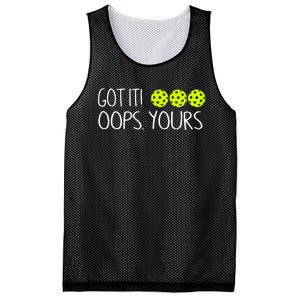 Got It Oops Yours Pickleball Lovers Mesh Reversible Basketball Jersey Tank