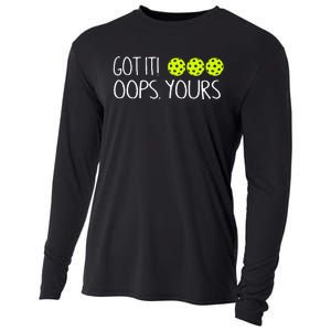 Got It Oops Yours Pickleball Lovers Cooling Performance Long Sleeve Crew