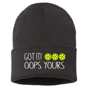 Got It Oops Yours Pickleball Lovers Sustainable Knit Beanie