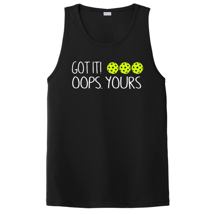 Got It Oops Yours Pickleball Lovers PosiCharge Competitor Tank