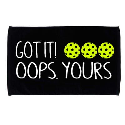 Got It Oops Yours Pickleball Lovers Microfiber Hand Towel