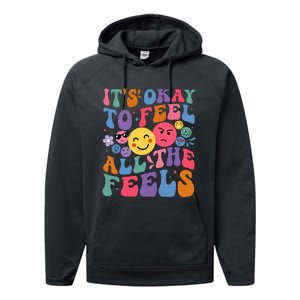 Groovy ItS Ok To Feel All The Feels Emotions Mental Health Performance Fleece Hoodie