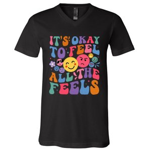 Groovy ItS Ok To Feel All The Feels Emotions Mental Health V-Neck T-Shirt