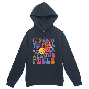 Groovy ItS Ok To Feel All The Feels Emotions Mental Health Urban Pullover Hoodie