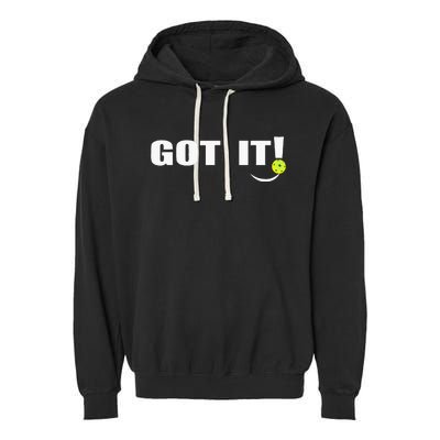 Got It Oops Yours Pickleball Lovers Garment-Dyed Fleece Hoodie