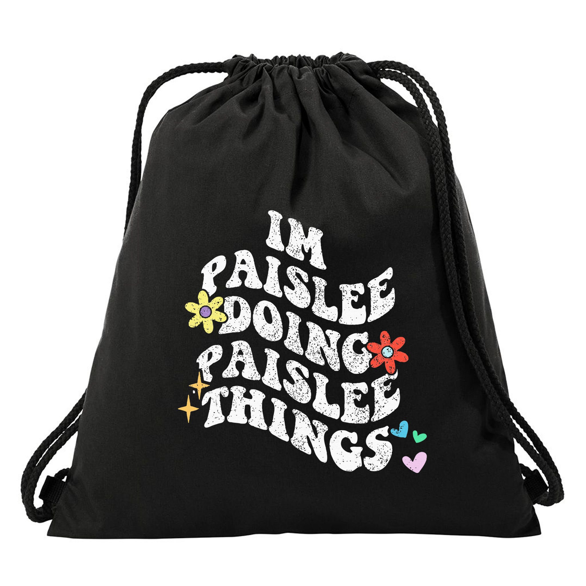 Groovy Im Paislee Doing Paislee Things Funny MotherS Day Drawstring Bag