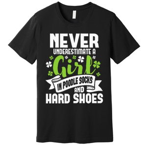 Girl In Poodle Socks Irish Dancer Ceili Reel Dance Feis Premium T-Shirt