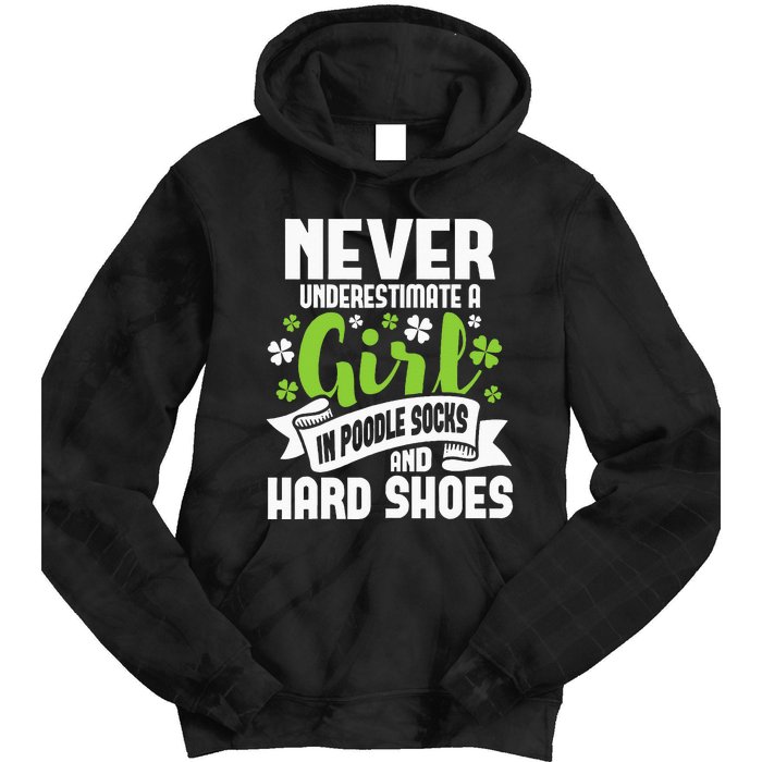 Girl In Poodle Socks Irish Dancer Ceili Reel Dance Feis Tie Dye Hoodie