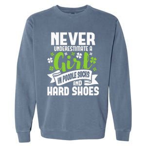 Girl In Poodle Socks Irish Dancer Ceili Reel Dance Feis Garment-Dyed Sweatshirt