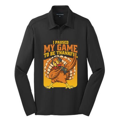 Gaming I Paused My Game To Be Thankful Dabbing Gamer Turkey Gift Silk Touch Performance Long Sleeve Polo