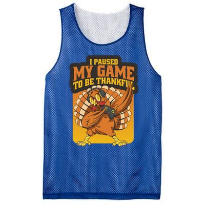 Gaming I Paused My Game To Be Thankful Dabbing Gamer Turkey Gift Mesh Reversible Basketball Jersey Tank