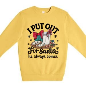 Groovy I Put Out For Santa He Always Comes Christmas Holiday Gift Premium Crewneck Sweatshirt