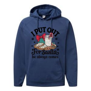 Groovy I Put Out For Santa He Always Comes Christmas Holiday Gift Performance Fleece Hoodie